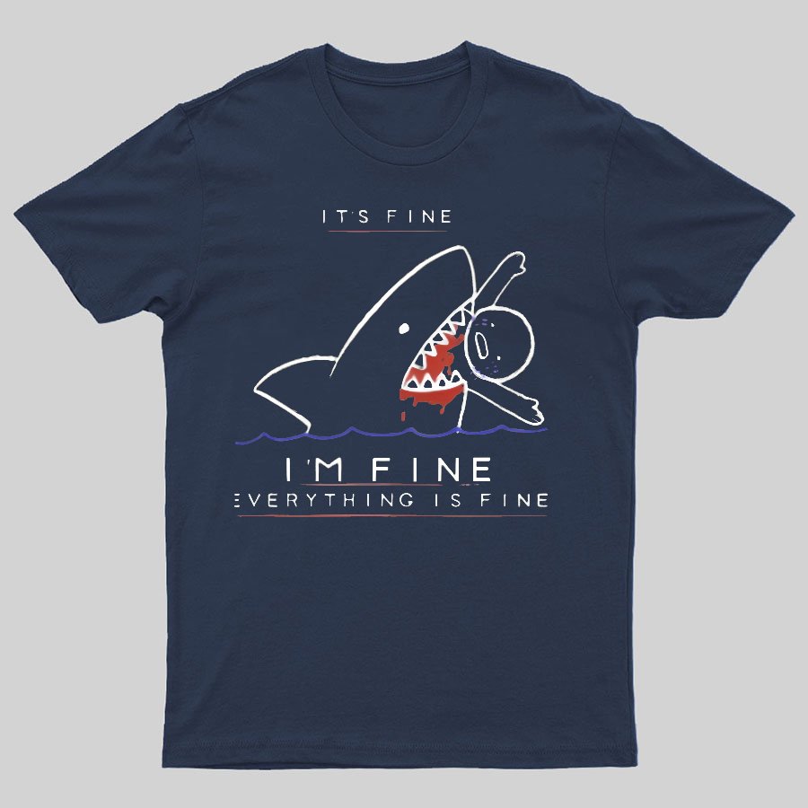 I'M Fine Geeky T-Shirt