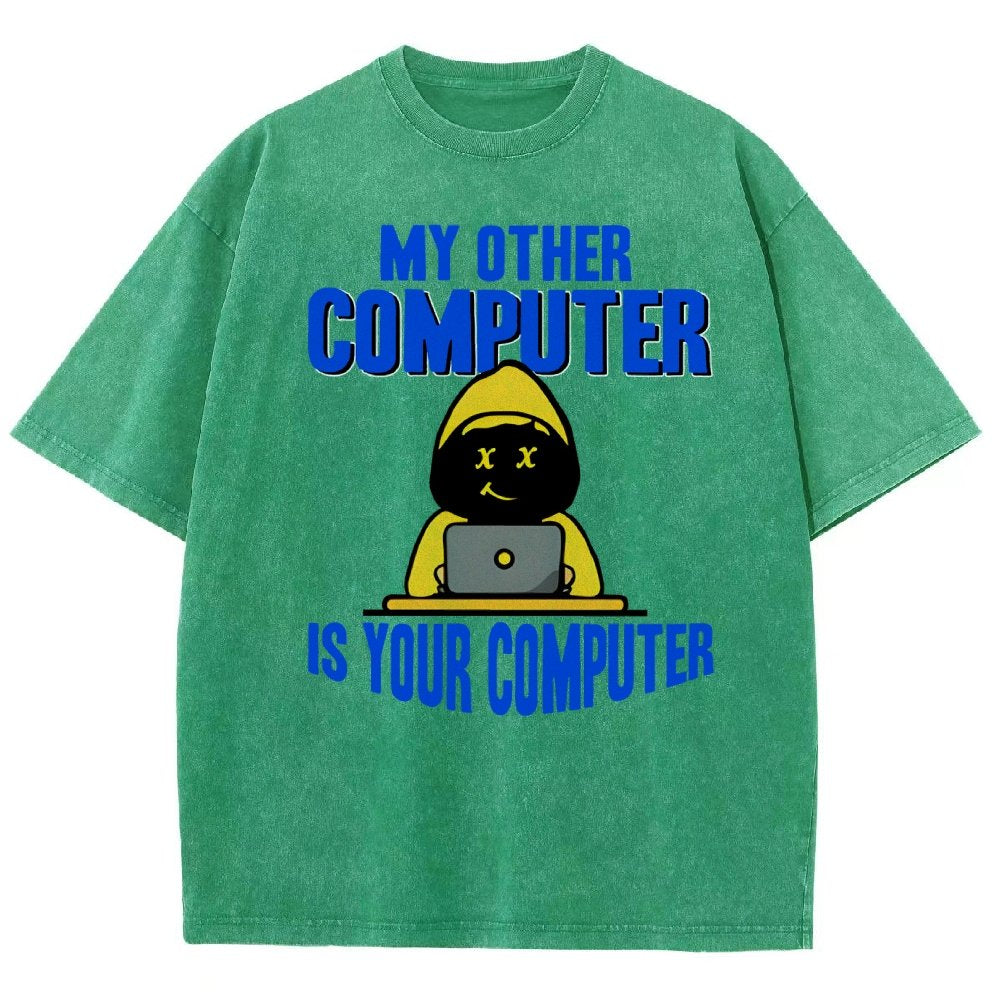 Hacker - My Other Computer Is Your Vintage Distressed T-shirt