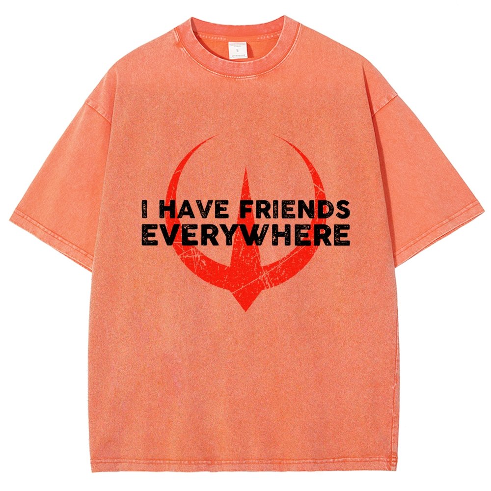 I Have Friends Everywhere Vintage Distressed T-shirt
