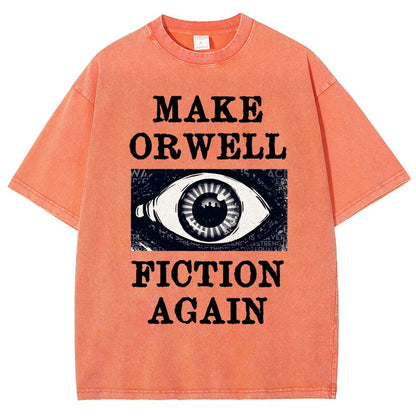 Make Orwell Fiction Again Vintage Distressed T-shirt
