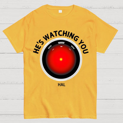 HAL Is Watching YOU Geek T-Shirt
