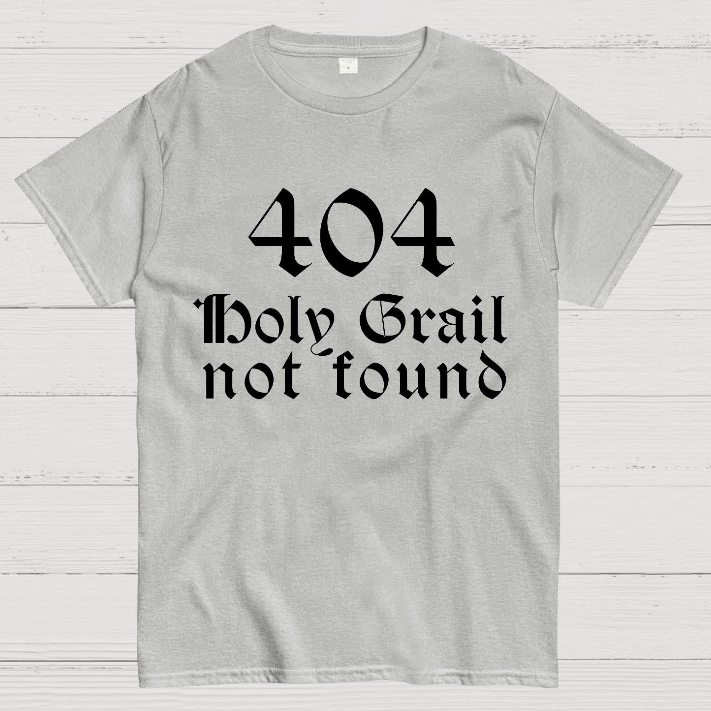 Holy Grail Not Found Geek T-Shirt