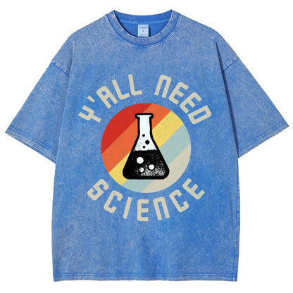 Y'all Need Science Chemistry Biology Physics Vintage Distressed T-shirt