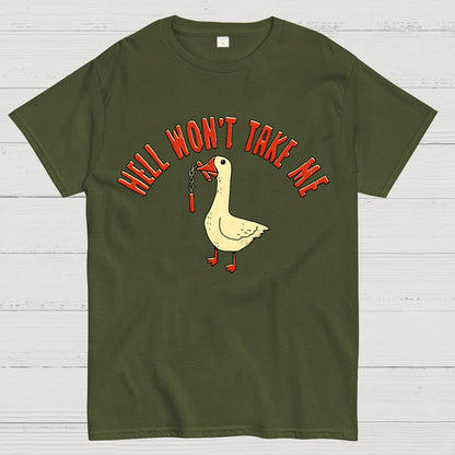 Hell Won't Take Me Geek T-Shirt