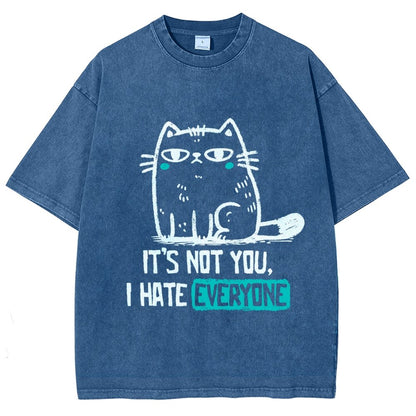 Its Not You I Hate Everyone Vintage Distressed T-shirt