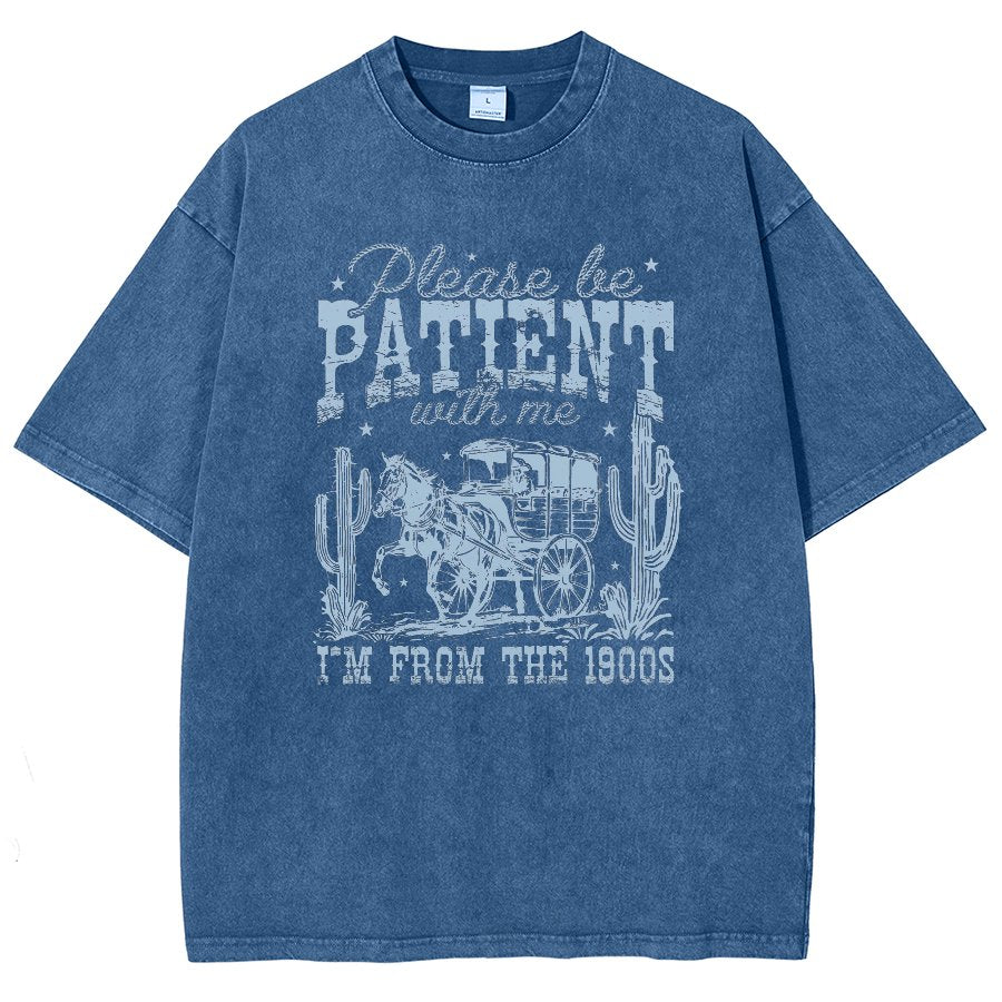 Please Be Patient with Me I'm from the 1900s Vintage Distressed T-shirt