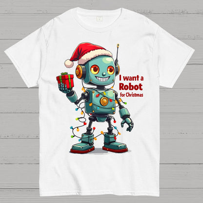 I Want A Robot For Christmas Geek T-Shirt