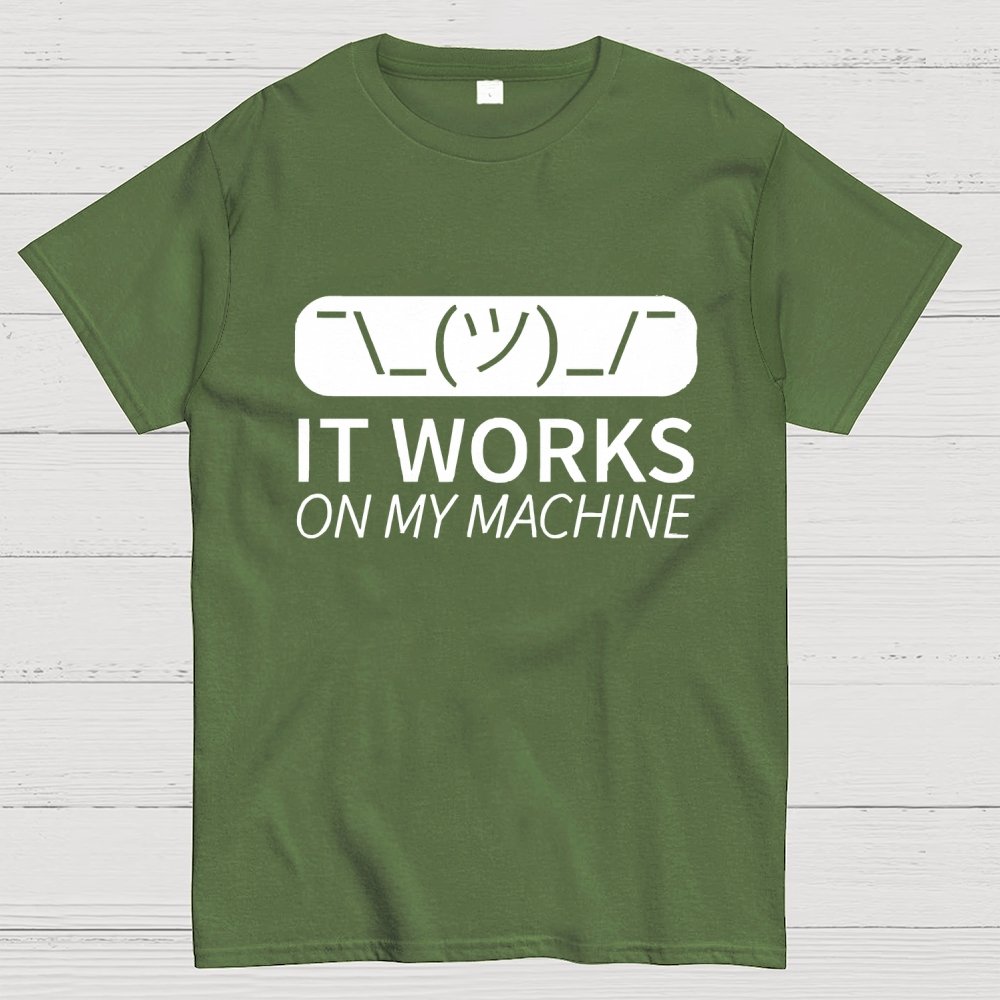 It Works On My Machine Programmer Geek T-Shirt