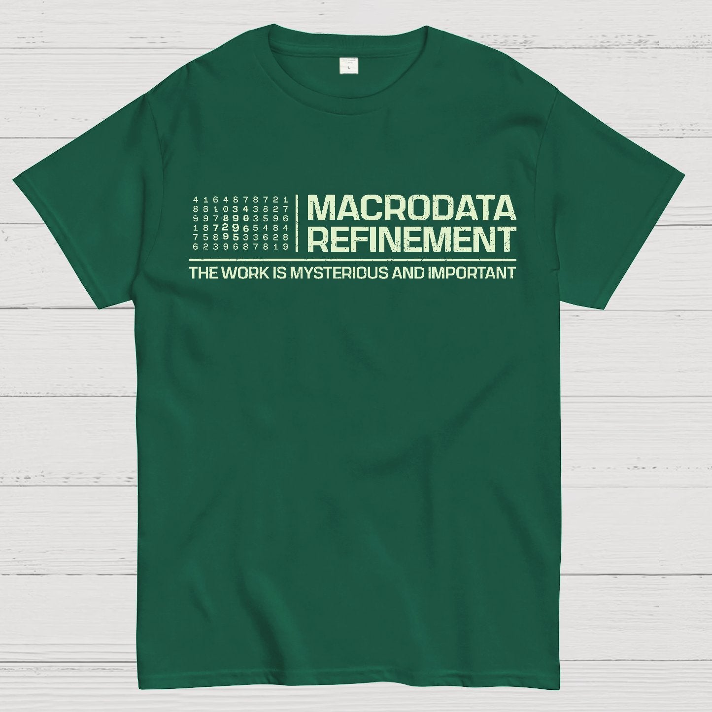The Work Is Mysterious And Important Geek T-Shirt