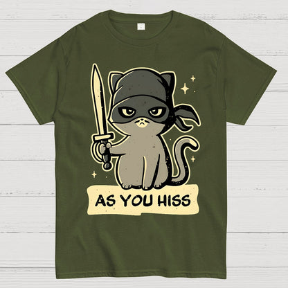 As You Hiss Geek T-Shirt