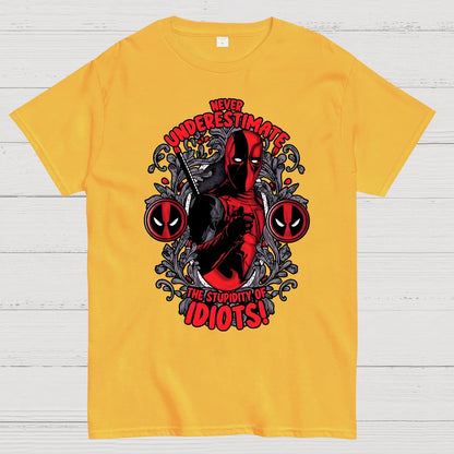 Never Understimeate The Stupidity Of Idiots Geek T-Shirt