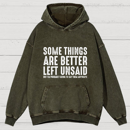 Some Things are Better Left Unsaid Funny Sarcastic Vintage Distressed Hoodie