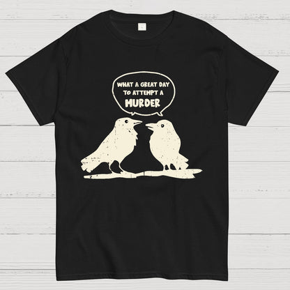 Attempted murder Geek T-Shirt