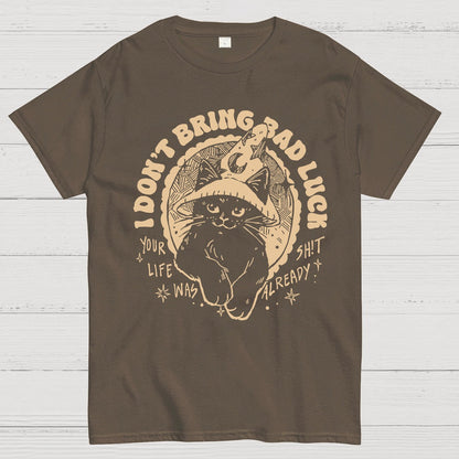 I Don't Bring Bad Luck Geek T-Shirt