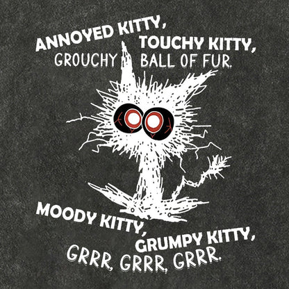 Annoyed Kitty Touchy Kitty Grouchy Ball Funny Vintage Distressed T-shirt