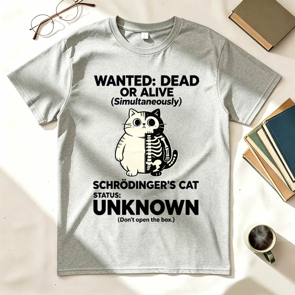 Wanted: Dead or Alive (Simultaneously) T-Shirt