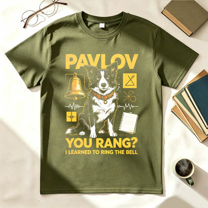 Pavlov You Rang? I Learned To Ring The Bell. Funny Science T-Shirt