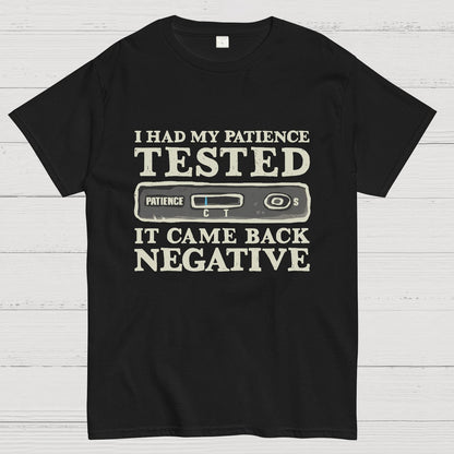 I Had My Patience Tested (Science) Geeky T-Shirt
