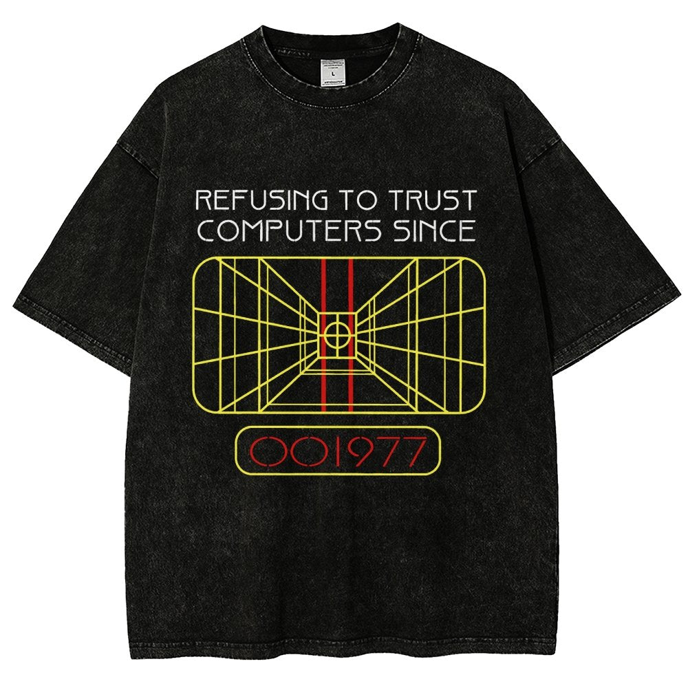 Refusing To Trust Computers Since 1977 Vintage Distressed T-shirt