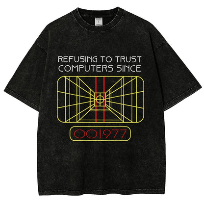 Refusing To Trust Computers Since 1977 Vintage Distressed T-shirt