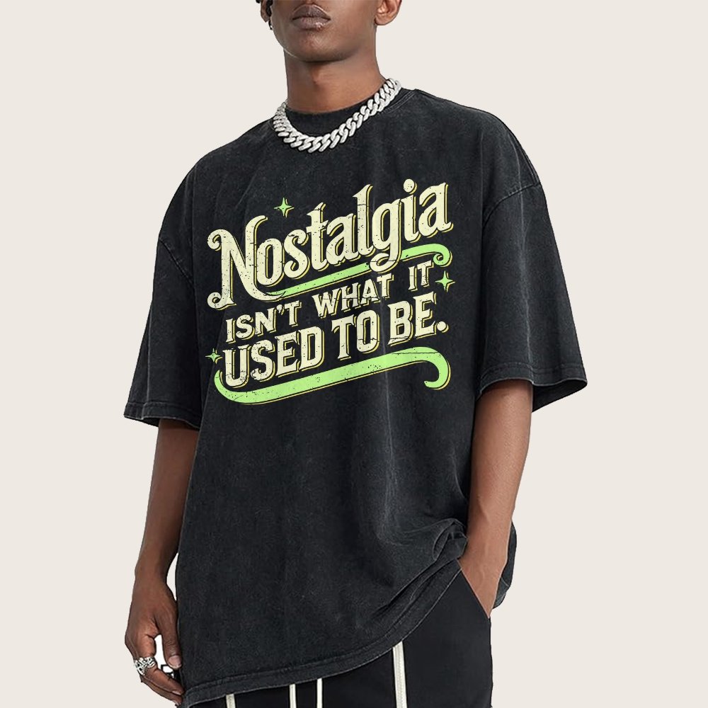Nostalgia Isn't What It Used To Be Vintage Distressed T-shirt