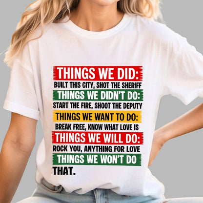 THINGS WE DID Geek T-Shirt