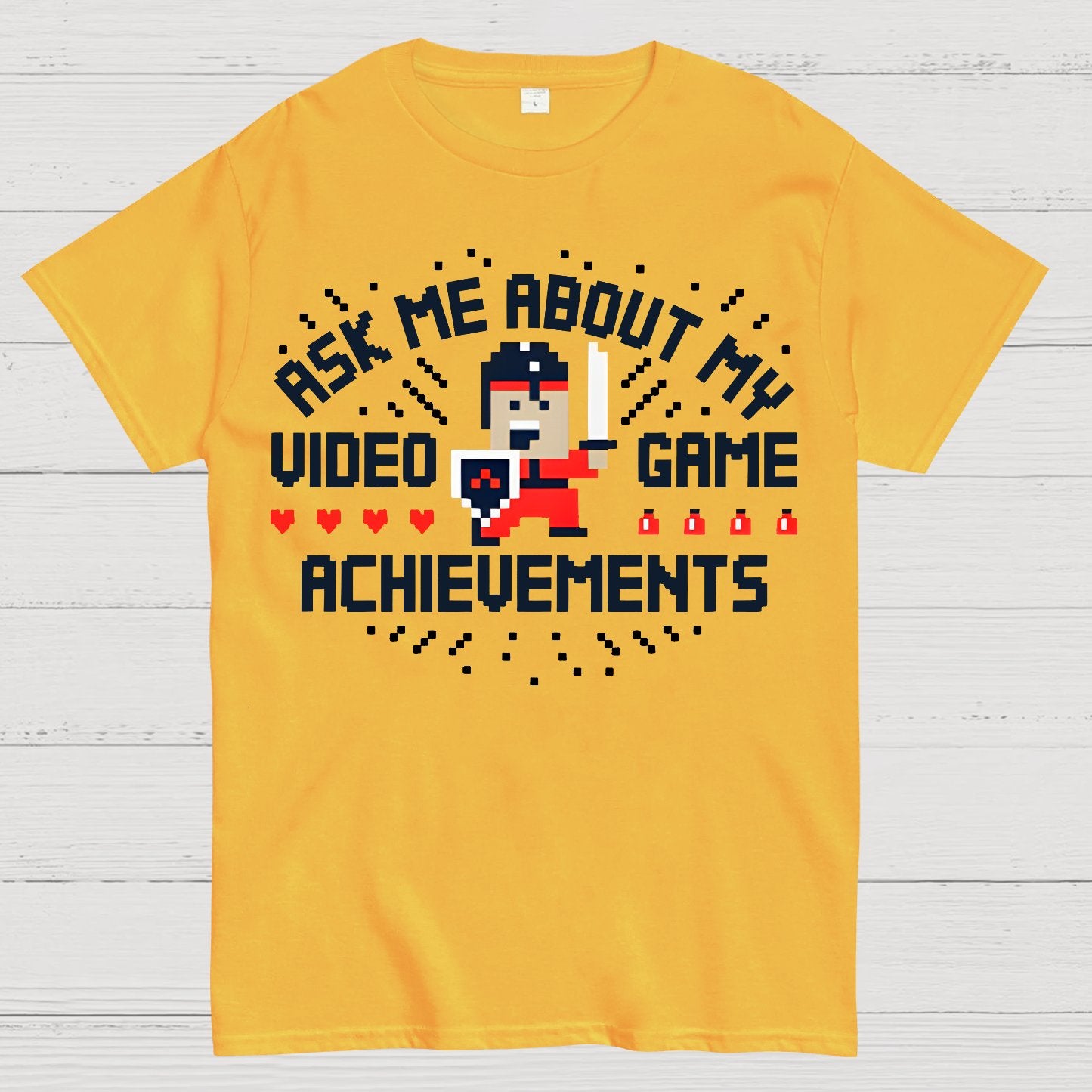 Ask Me About My Video Game Achievements Geek T-Shirt