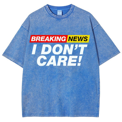 Breaking News  I Don't Care Vintage Distressed T-shirt