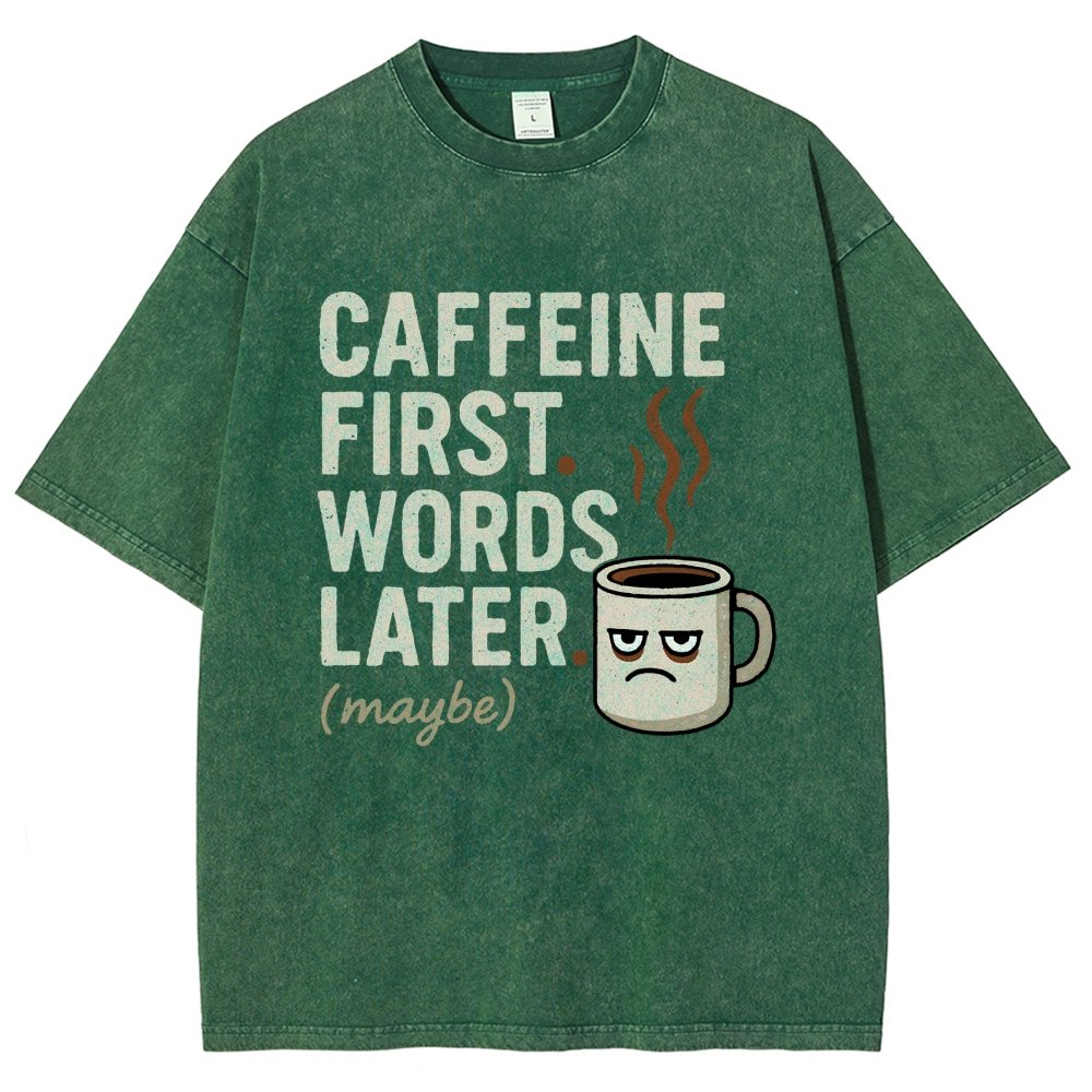 Caffeine First. Words later Vintage Distressed T-shirt