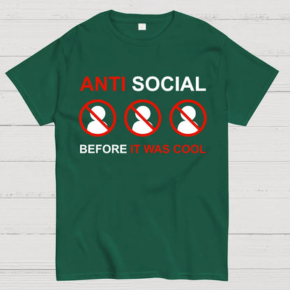 Anti-Social Before It Was Cool Geek T-Shirt