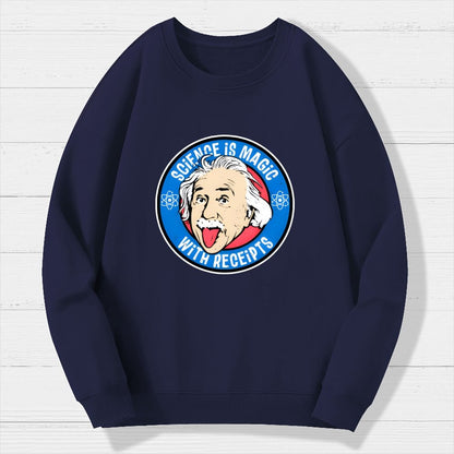 Science Is Magic Geek Cotton Sweatshirt