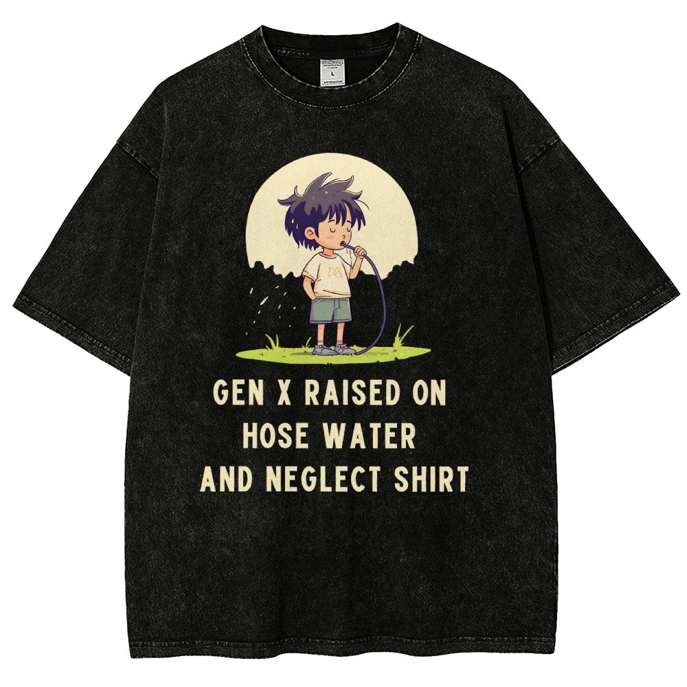 Gen x raised on hose water and neglect Vintage Distressed T-shirt