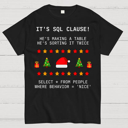 SQL Clause Christmas Coding Present Classic Geek T-Shirt