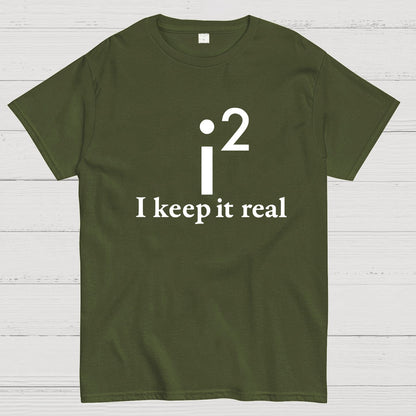 I Keep It Real Geeky T-Shirt