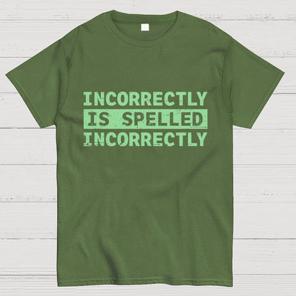 Incorrectly Geek T-Shirt