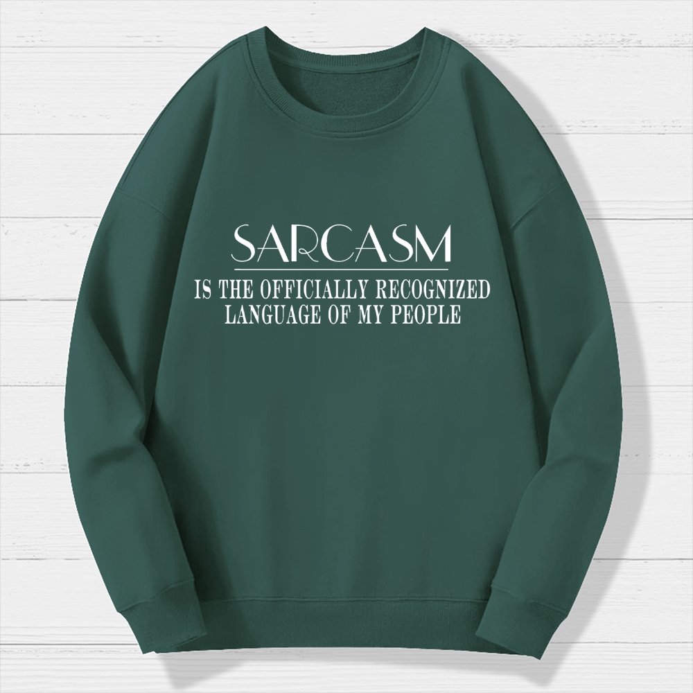 Fluently Sarcastic Geek Cotton Sweatshirt