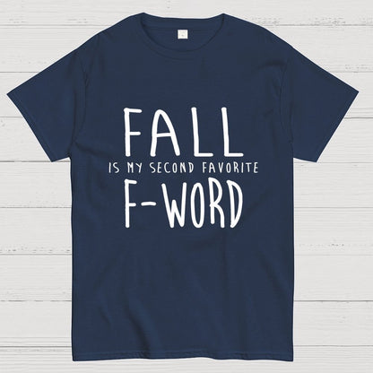 Fall Is My Second Favorite F-Word Geek T-Shirt