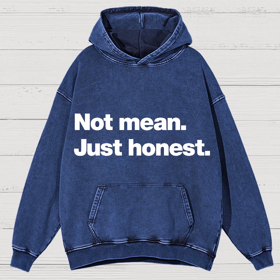 Not Mean. Just Honest Vintage Distressed Hoodie