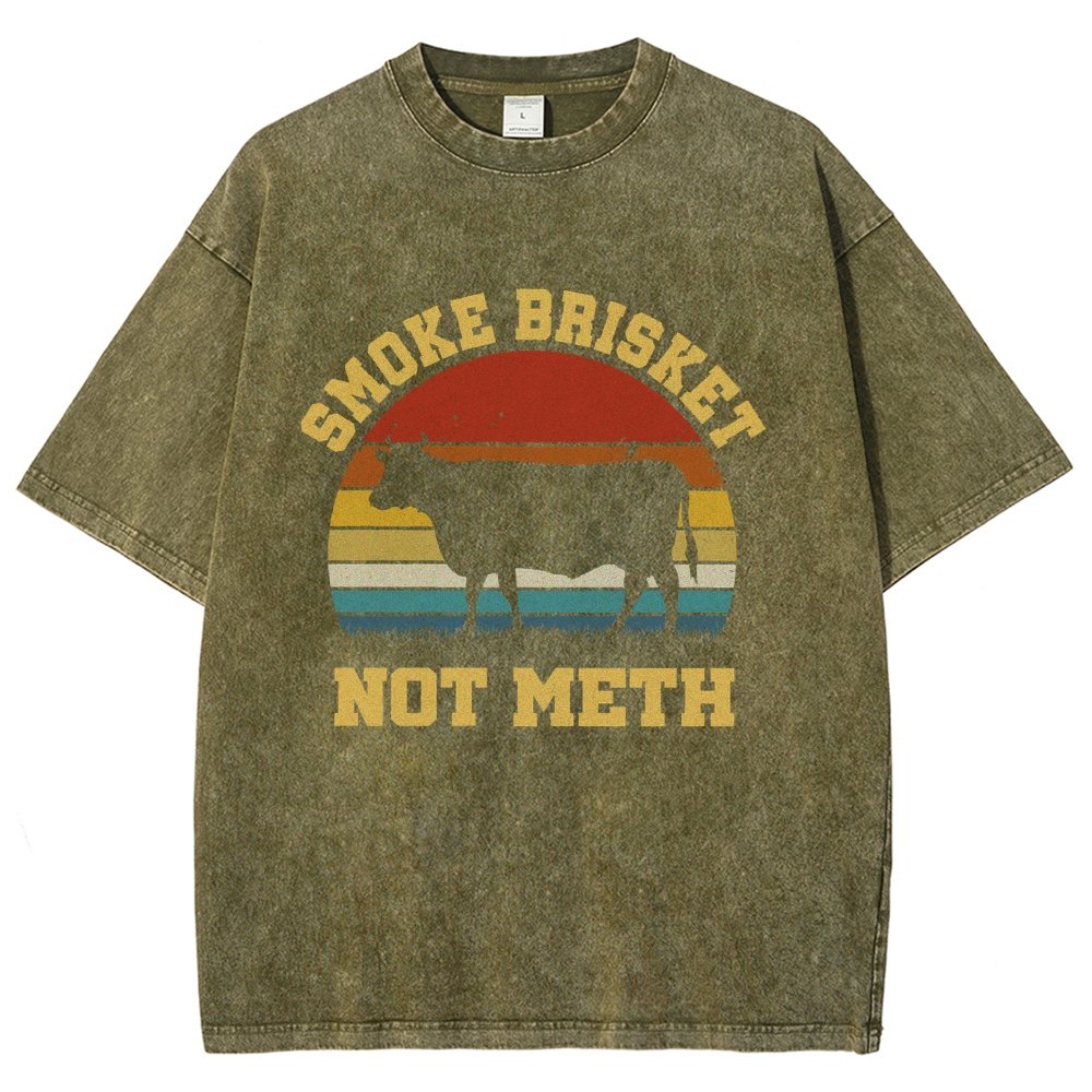 Smoke Brisket Not Meth Vintage Distressed T-shirt
