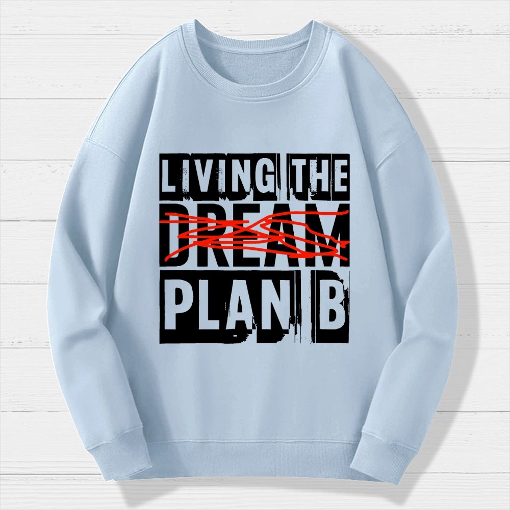 Living Plan B Geek Cotton Sweatshirt