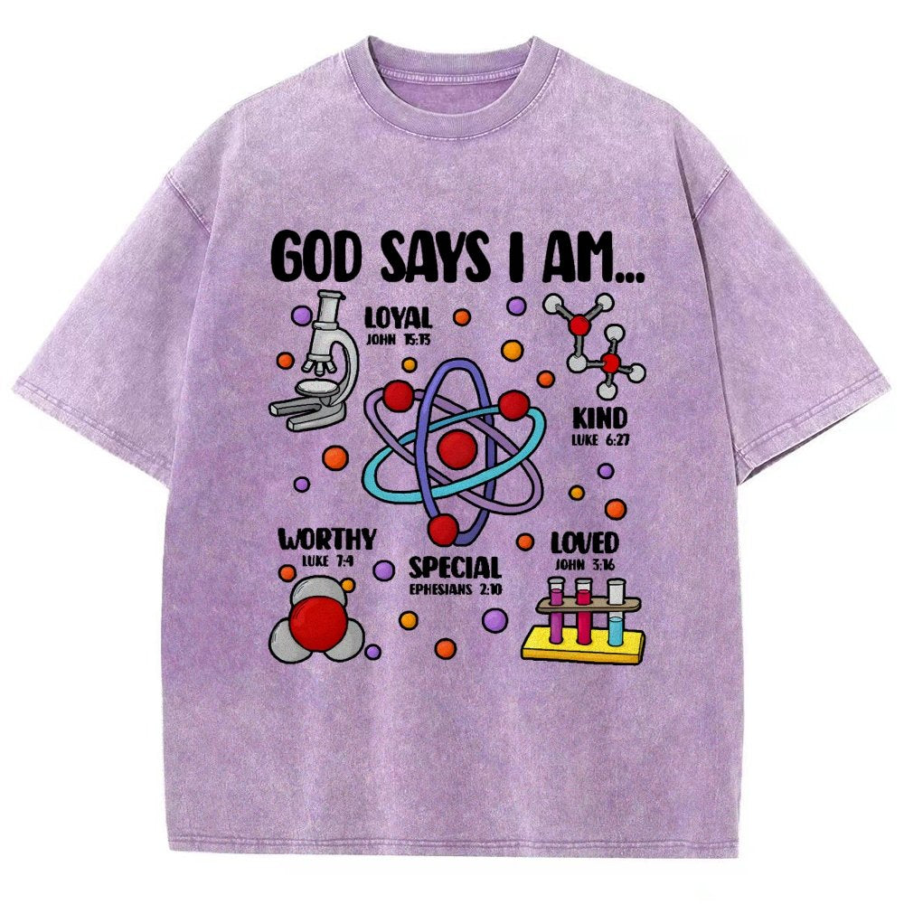 God Says I Am loved Kind Special Worthy Science Vintage Distressed T-shirt