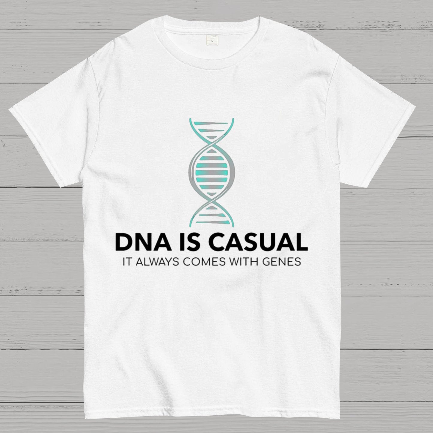 DNA Is Casual Geeky T-Shirt