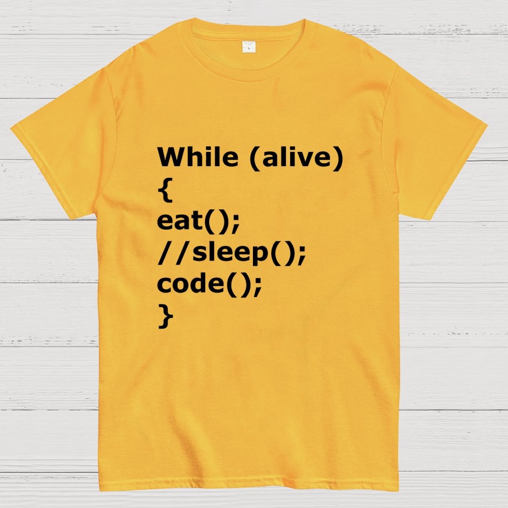While Alive Eat No Sleep Code Geek T-Shirt