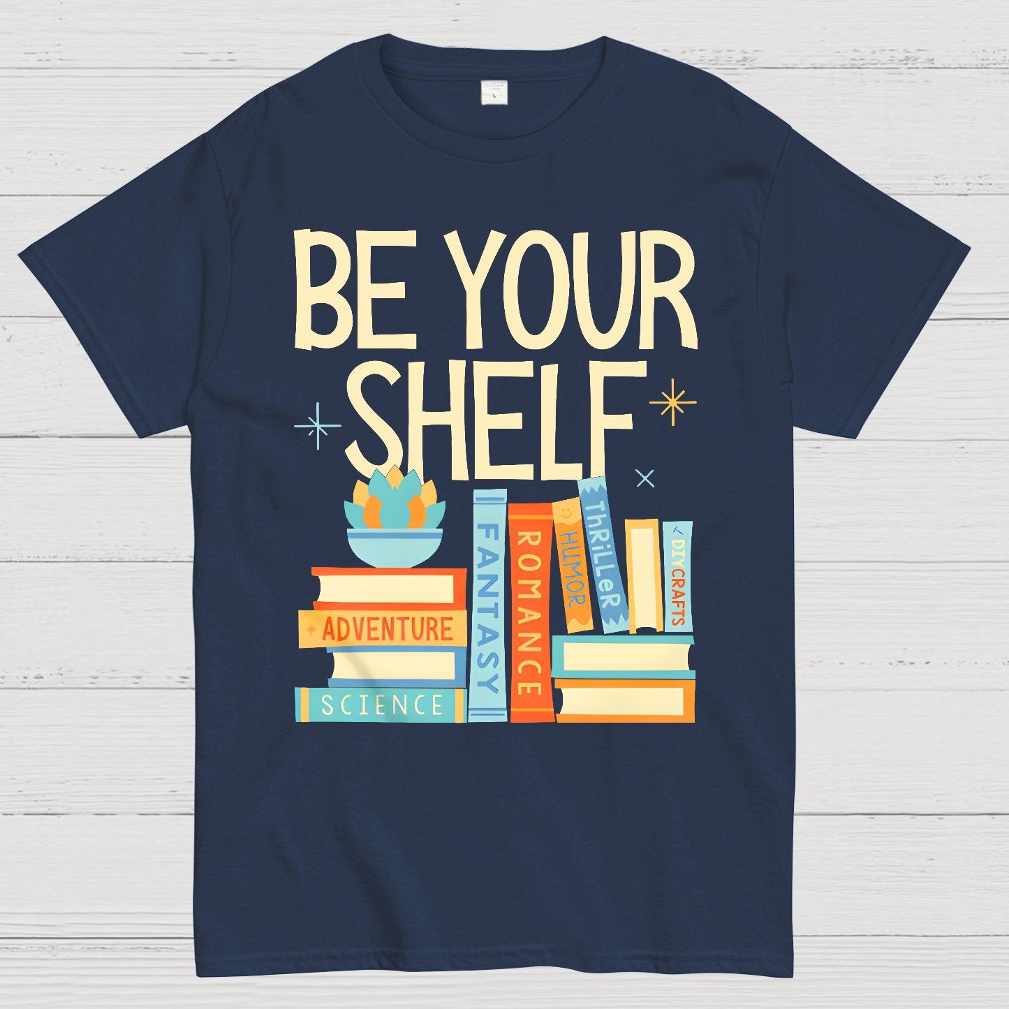 Be Your Shelf Geek T-Shirt