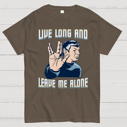 Live Long and Let Me Be Geek T-Shirt