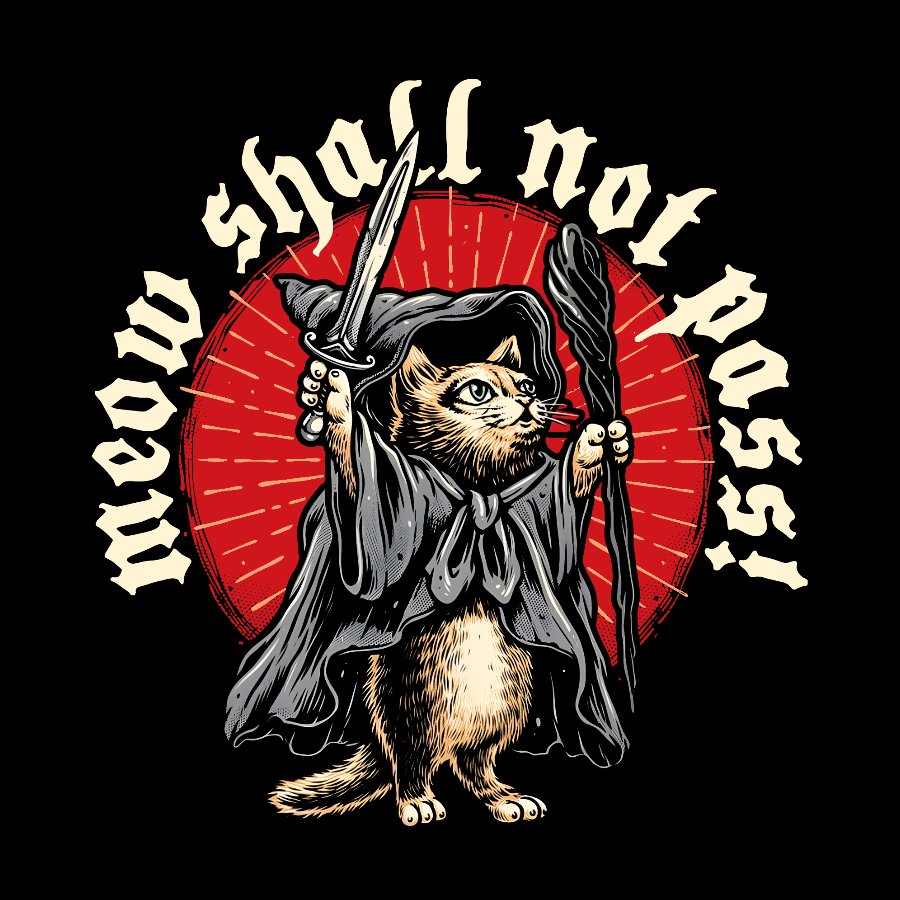 Meow Shall Not Pass Geek T-Shirt