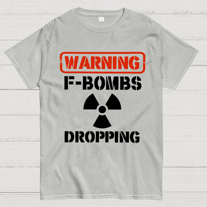 Warning F Bombs Dropping Geek T-Shirt