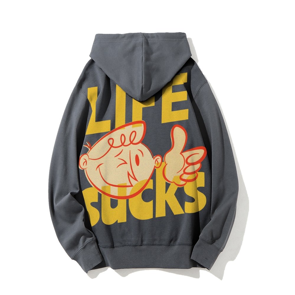 Life Sucks Printed Back Cotton Hoodie