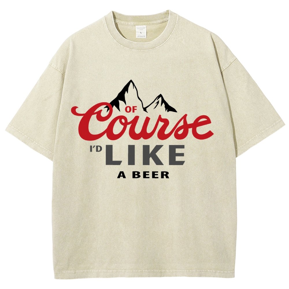Thanks for the Beer!Course LIKE A BEER Vintage Distressed T-shirt