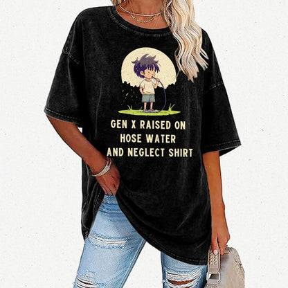 Gen x raised on hose water and neglect Vintage Distressed T-shirt